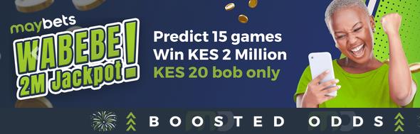 Maybets brings Wabebe jackpot: A chance at 2 million bob for football enthusiasts!
